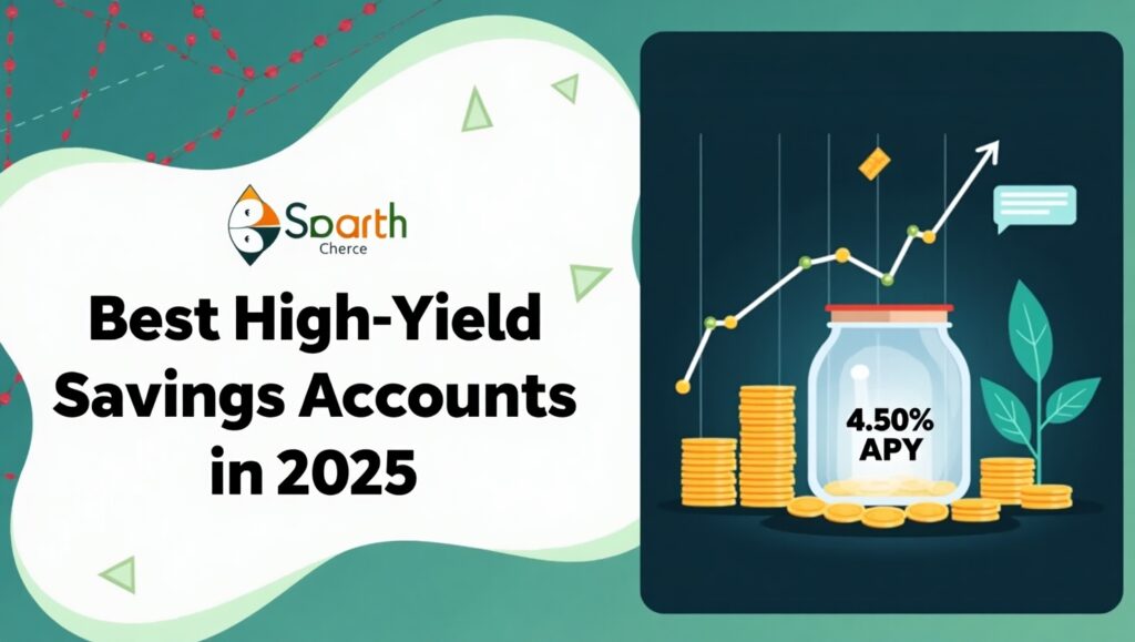 Best High-Yield Savings Accounts in 2025